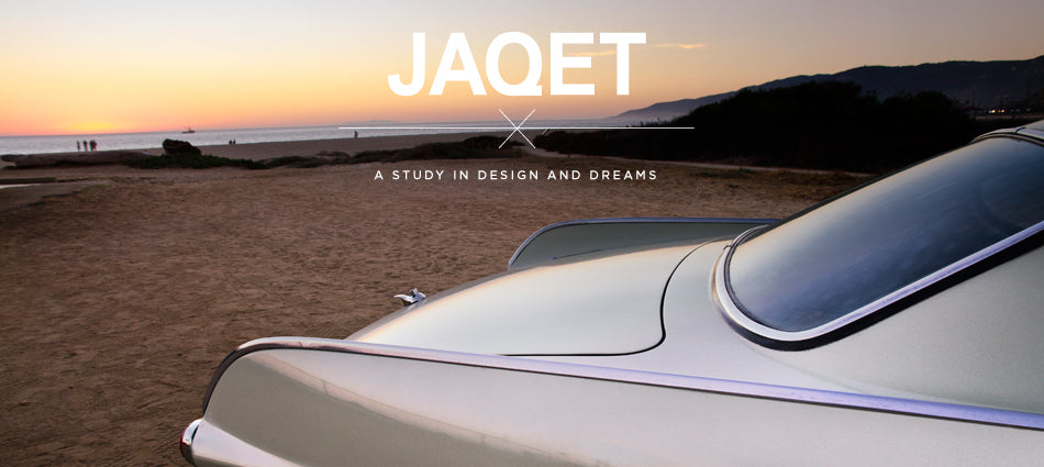 JAQET x A Study in Design and Dreams