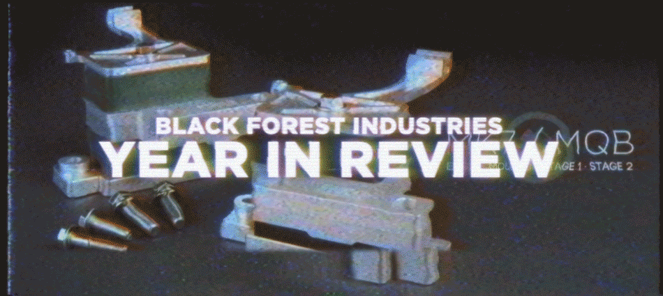 Black Forest Industries Year in Review