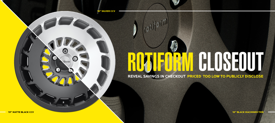 Rotiform Closeouts- Too Low to Post!