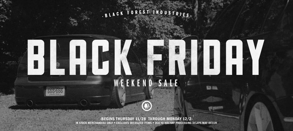 Black Friday at Black Forest - Sale Pricing