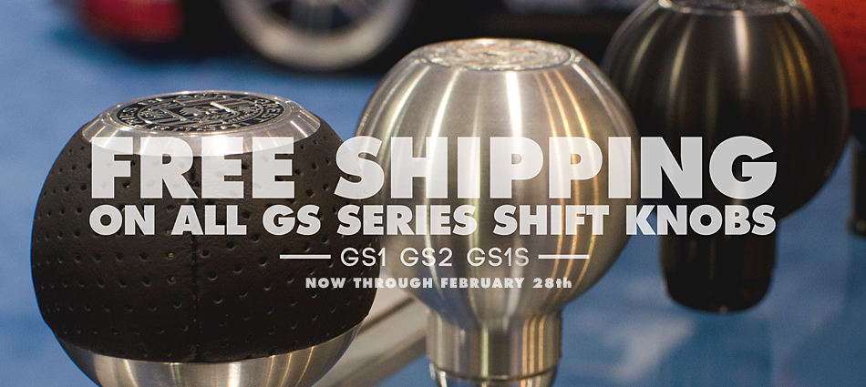Free Shipping on All GS Series Shift Knobs