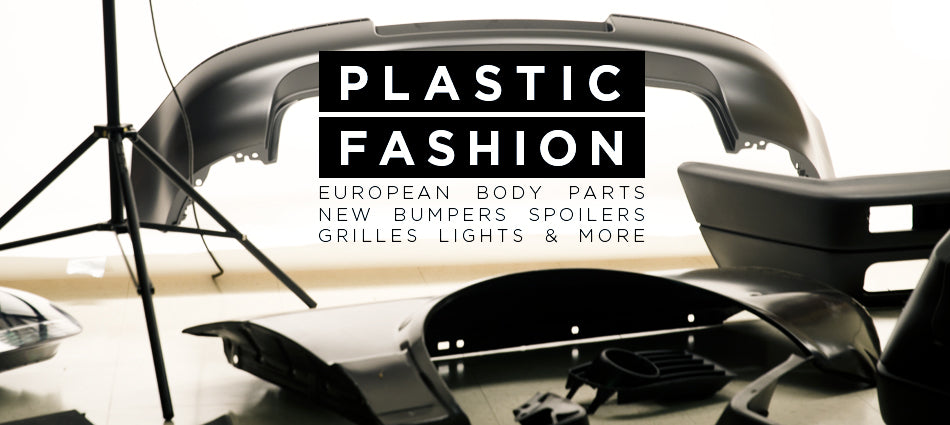 Plastic Fashion- New European Body Parts